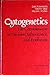 Cytogenetics: The Chromosome in Division, Inheritance, and Evolution