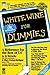 White Wine For Dummies by Ed McCarthy (1996-10-14)