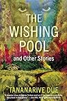 The Wishing Pool ...