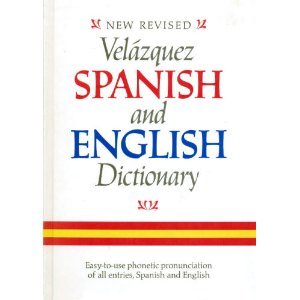 New Revised Velazquez Spanish and English Dictionary