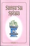 Sathya Sai Speaks: Discourses of Bhagavan Sri Sathya Sai Baba Delivered During 1970 Sathya Sai Speaks: Discourses of Bhagavan Sri Sathya Sai Baba Delivered During 1970