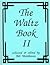 The Waltz Book II