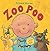 [(Zoo Poo : A First Toilet Training Book)] [By (author) Richard Morgan] published on (June, 2004)