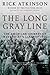 The Long Gray Line: The American Journey of West Point's Class of 1966