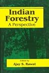 Indian Forestry: A Perspective