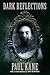 Dark Reflections: Stories I...