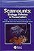 [(Seamounts  by Tony J. Pitcher