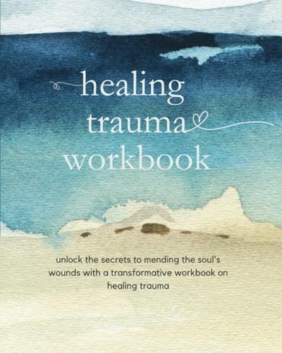 The Healing Trauma Workbook (Paperback)