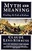 Myth and Meaning: Cracking the Code of Culture by Levi-Strauss, Claude 1st Pbk. edition (1995)