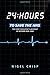 24 hours to save the NHS: The Chief Executive's account of reform 2000 to 2006 by Nigel Crisp (2011-12-01)