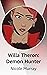 Willa Theron: Demon Hunter