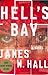Hell's Bay by James W. Hall (2008-02-05)