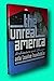 Rare Ada Louise Huxtable / THE UNREAL AMERICA Architecture and Illusion 1st ed 1997 [Hardcover] Huxtable, Ada Louise
