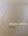 Jasper Johns: Gray