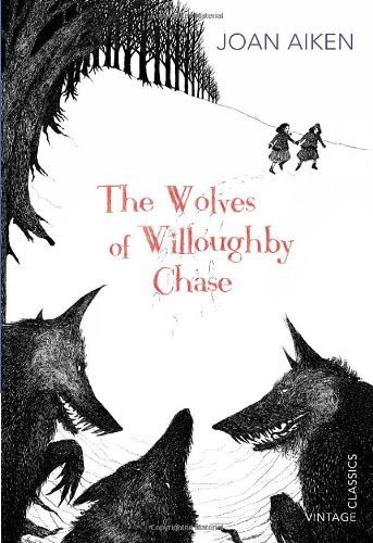 The Wolves of Willoughby Chase