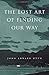 The Lost Art of Finding Our Way by John Edward Huth (2013-05-15)