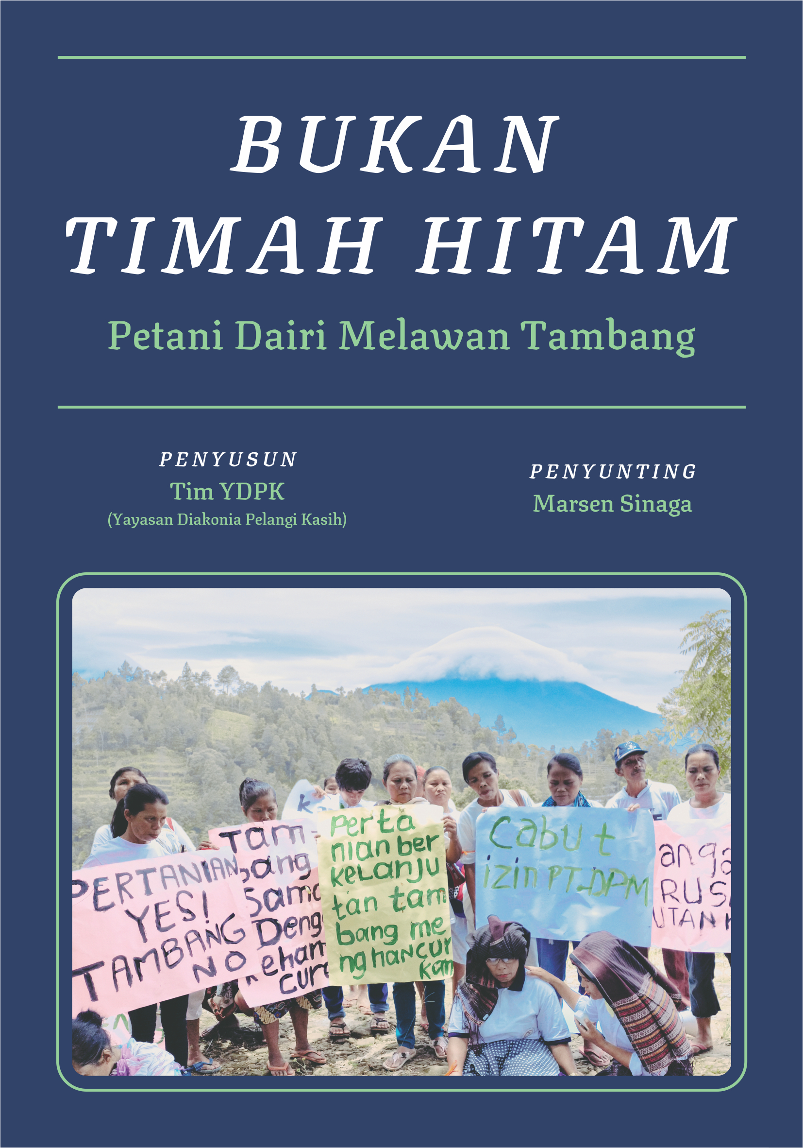Bukan Timah Hitam: Petani Dairi Melawan Tambang