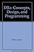 DB2: Concepts, Design, and Programming by Martin, James, Chapman, Kathleen Kavanagh, Leben, Joe (1989) Hardcover