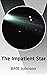 The Impatient Star