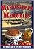 Mississippi Memories: Classic American Cooking from the Heartland to the Mississippi Bayou