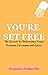 You're Set Free: The Secret...