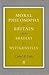 Moral Philosophy in Britain: From Bradley to Wittgenstein