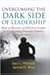 Overcoming the Dark Side of...