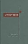 Umberto Eco (SAGE Masters in Modern Social Thought series)