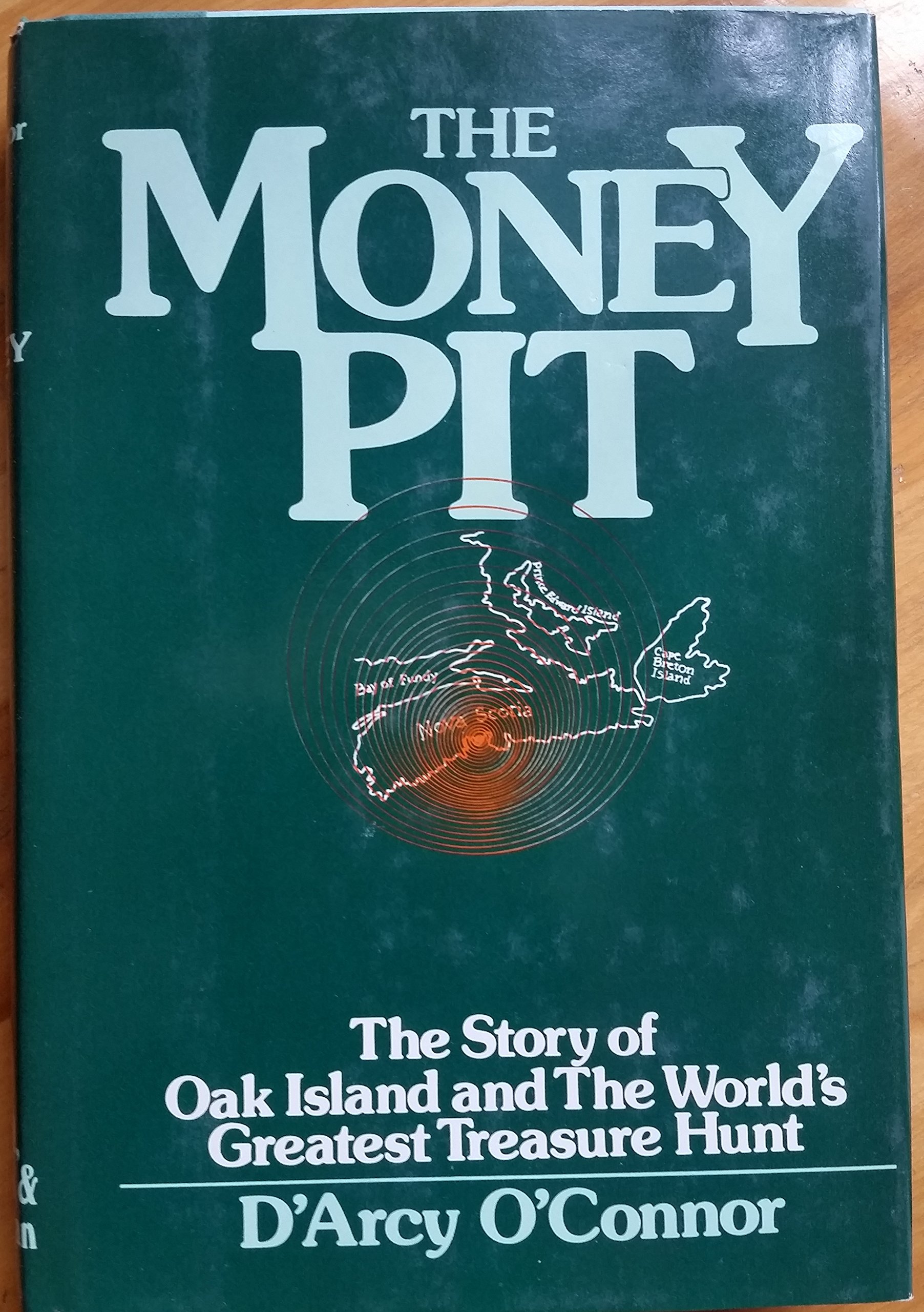 The Money Pit: The Story of Oak Island and the World's Greatest Treasure Hunt (Hardcover)