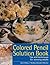 Colored Pencil Solution Book by Janie Gildow (2006-05-29)