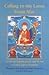 Calling to the Lama from Afar by Khenchen Konchog Gyaltshen (2002-12-15)