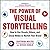 The Power of Visual Storytelling: How to Use Visuals, Videos, and Social Media to Market Your Brand (Paperback) - Common