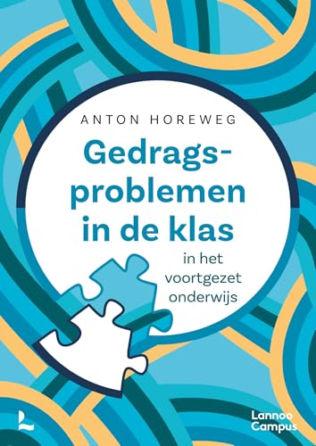 Gedragsproblemen in de klas: Basiswerk voor preventief werken met jongeren (Dutch Edition)