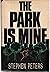 The Park Is Mine by Stephen Peters