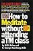 How to Meditate Without Attending a TM Class