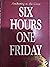 Six Hours One Friday by Max Lucado