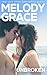 Unbroken (A Beachwood Bay Love Story) (Volume 2) by Melody Grace (2013-03-11)