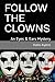 FOLLOW THE CLOWNS by Kate Ayers