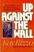 Up Against the Wall