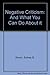Negative criticism: Its swath of destruction and what to do about it by Sidney B Simon (1978-05-03)