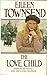 The Love Child by Townsend Eileen