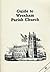 Guide To Wrexham Parish Church by Gillian Smith