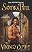 {THE VIKING'S CAPTIVE} BY Hill, Sandra (Author )The Viking's Captive(Mass Market paperback)