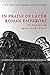 In Praise of Later Roman Emperors: The Panegyrici Latini (Transformation of the Classical Heritage) by C. E. V. Nixon (1995-11-02)