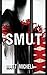 Smut by Matt Micheli (2014-12-01)