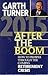 2015 After the Boom: How to Prosper Through the Coming Retirement Crisis