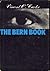 The Bern Book: A Record of a Voyage of the Mind by Vincent O. Carter (1973-01-01)