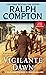 Vigilante Dawn: A Ralph Com...