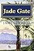 Jade Gate by James Leasor (November 22,2015)