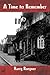 A Time To Remember by Harry Roegner (2011-11-14)